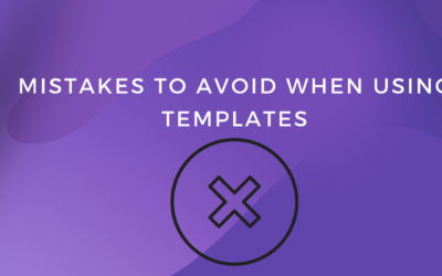 Mistakes to avoid when using templates