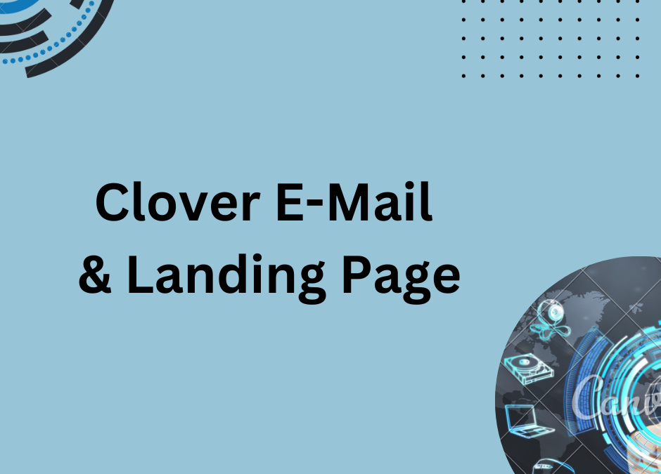 Clover Email and Landing Page